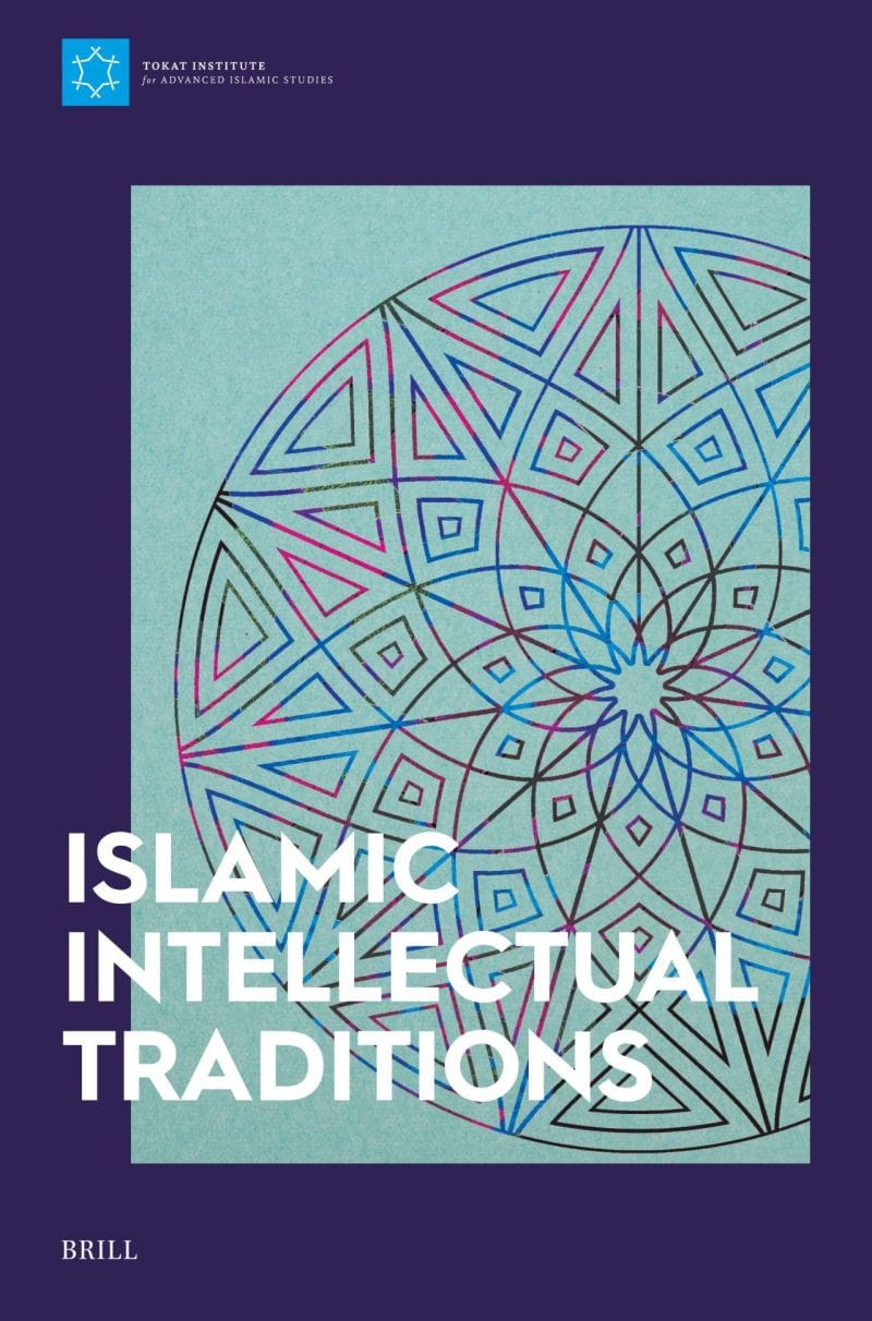 New Publication: Islamic Intellectual Traditions